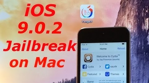 How to Jailbreak iOS 9.0.2, 9.0.1, and 9.0 on Mac using Pangu9