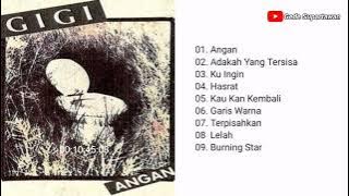 Full Album Gigi - Angan
