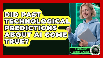 Did Past Technological Predictions About AI Come True? - AI and Machine Learning Explained