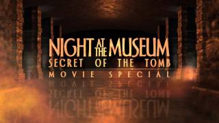 Night At The Museum Secret Of The Tomb Movie Special