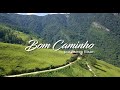 Bom Caminho por Aurea Bisan - Documentário no Caminho da Fé com Nova Equipe Peregrinos/MOV LOCADORA