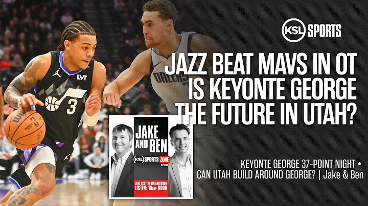 Utah Jazz UGLY OT Win Over Mavericks — Is Keyonte George Really a Build-Around Player? | Jake & Ben