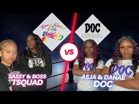 Boss Sassy Tsquad Vs Asja Danae Doc I FOLLOW TOMMYTHECLOWN ON INSTAGRAM