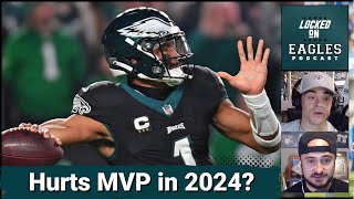 Jalen Hurts MVP FAVORITE in 2024?! Will the Philadelphia Eagles franchise QB bounce back?