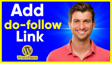 How To Add Do Follow Link In Wordpress (Step-by-Step Guide)
