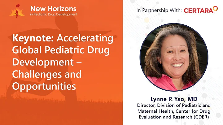 New Horizons in Pediatric Drug Development - Keynote - DayDayNews