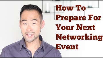 7 Tips To Prepare For Networking Events