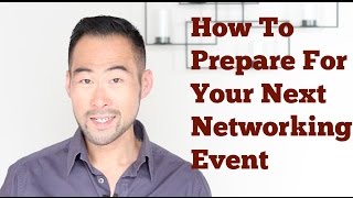 7 Tips To Prepare For Networking Events