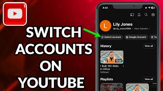 How To Switch Account In YouTube In Phone