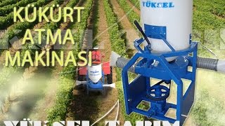 Toz Kükürt Atma Makinası / Yüksel Tarım Manisa