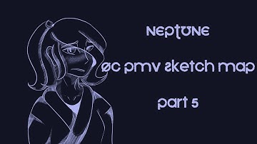NEPTUNE oc pmv Sketch MAP Part 5