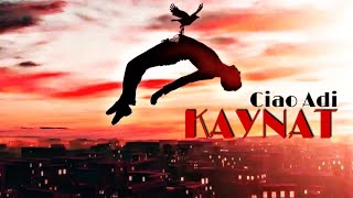 Kaynat - Ciao Adi (Original Lyrical Video) Resimi