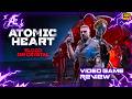 Atomic Heart - Blood on Crystal | Video Game Review