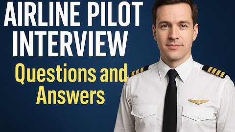 AIRLINE PILOT INTERVIEW - aviation interview in english | Questions and answers
