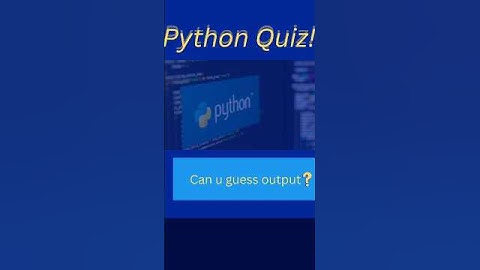 🔵 Python Quiz Day 14 | Ready for the Ultimate Brain Teaser? 🟡