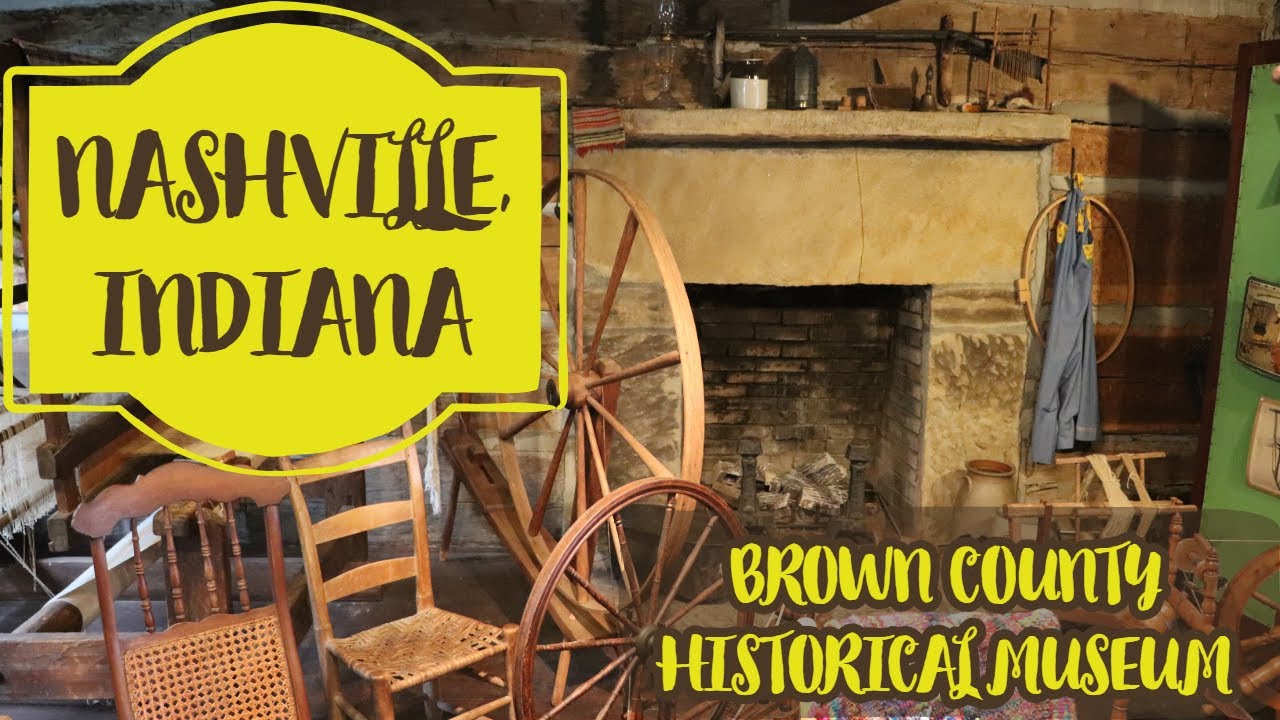 Nashville Indiana Brown County Historical Museum YouTube nashville-indiana-brown-county-historical-museum-youtube