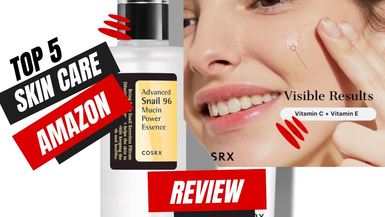 Top 5 Skin Care Products on Amazon MustHave Items for Your Skincare Routine YouTube