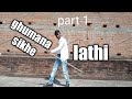 Lathi ghumana sikhe step by step