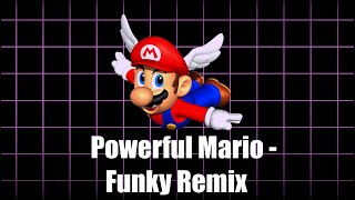 Powerful Mario (Wing Cap) - Funky Remix