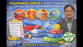 Tolerance limits and Quality standards for cutting, sewing and finished garments