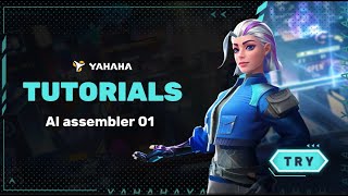 YAHAHA Tutorials - AI Assembler 01