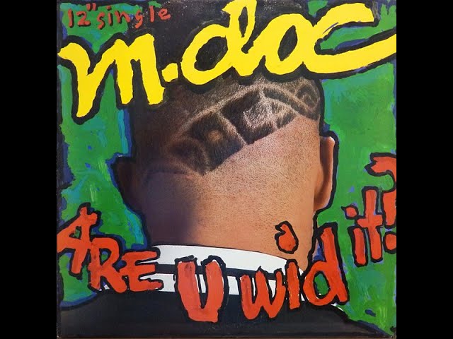 Watch M. Doc - Are U Wid It? (Hurley's House Mix) on YouTube Watch M. Doc - Are U Wid It? (Hurley's House Mix) on YouTube