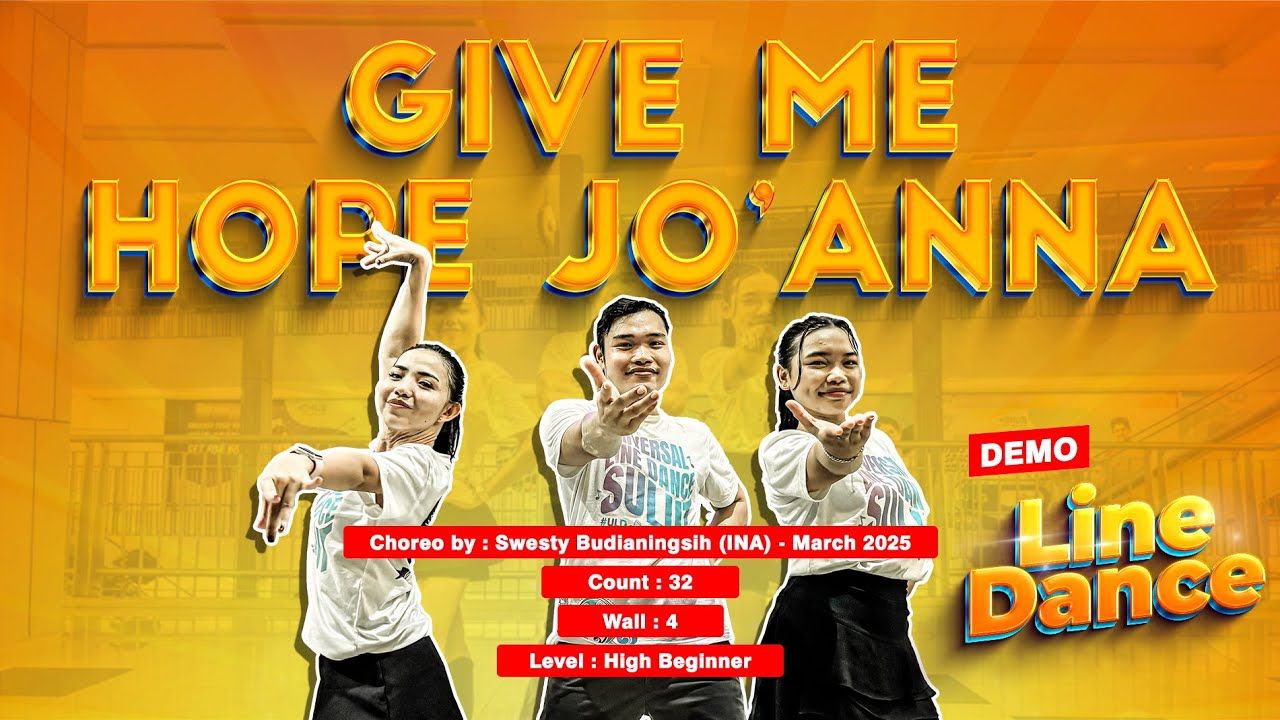 GIVE ME HOPE JO'ANNA - LINE DANCE - ULD MANADO SQUAD