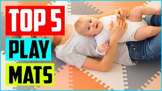 Top 5 Best Baby Play Mats in 2023 Reviews