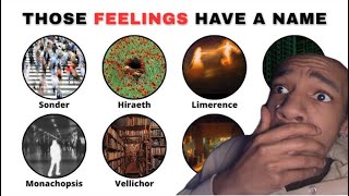 EVERY FEELING YOU CANT NAME EXPLAINED...