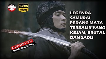FILM SAMURAI X PEMBUNUH LEGENDARIS BATTOUSAI SANG PEMBANTAI | Alur Cerita FILM Rurouni Kenshin 2012