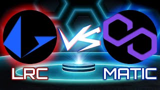 Loopring (LRC) vs. Polygon (MATIC) [2021]