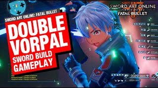 SAO: Fatal Bullet - Double Vorpal Sword Build | #SAO #SwordArtOnline #FatalBullet