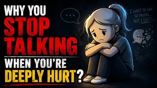 Why You Stop Talking When You re Hurt Psychology Explained