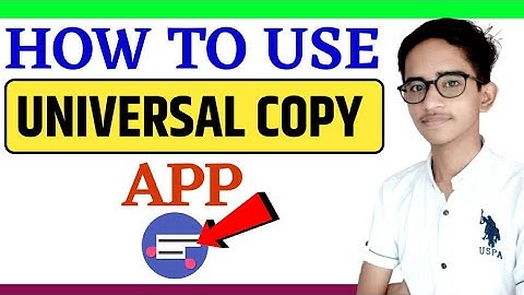 How To Use Universal Copy App 2021 | Use Universal Copy App Android | Universal Copy App