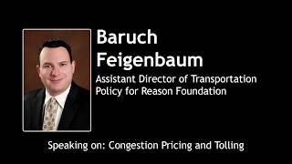 Transportation Talks - Baruch Feigenbaum - Congestion Pricing and Tolling