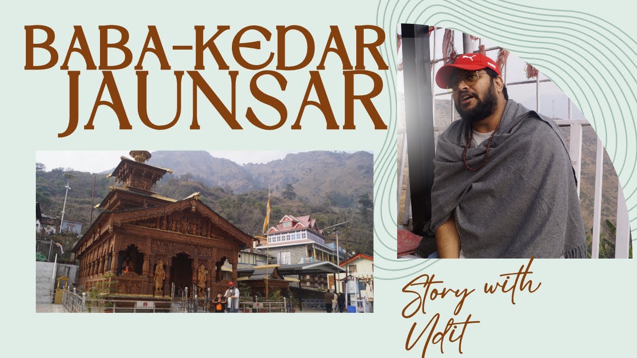 Baba Kedar Jaunsar Vlog | Hidden Story of Uttarakhand 😱 