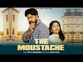 The Moustache (Official Video) Matt Akkanwali | Neha Ratia | Latest Punjabi Songs 2025