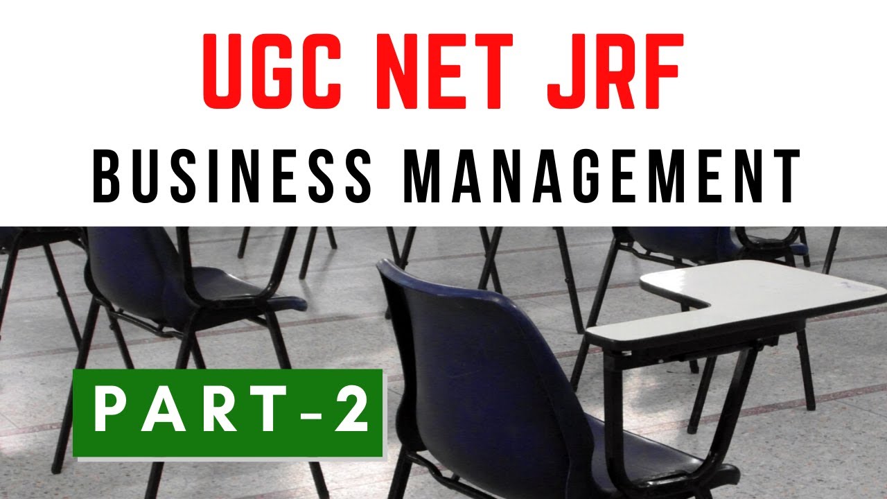 MCQ Series: Business Management Part-2 UGC NET/JRF परीक्षा के लिए महत्वपूर्ण
