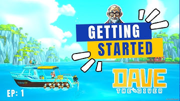 Dave the Diver Walkthrough: Diving In and Getting Started / Ep 1