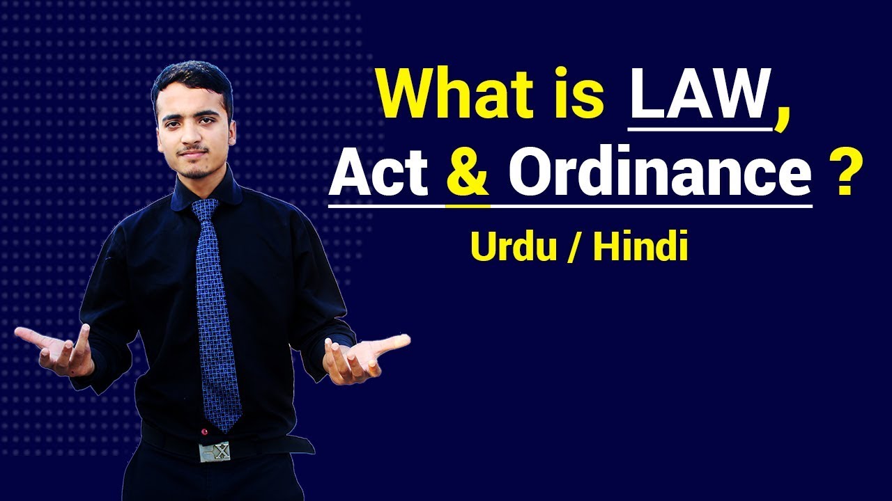 what-is-law-act-ordinance-urdu-hindi-youtube