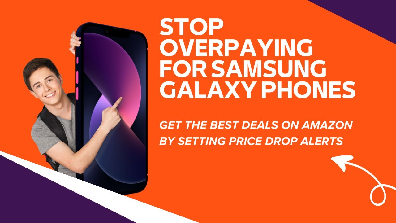 FREE Samsung Galaxy Price Drop Alerts