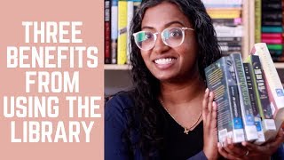 3 Unexpected Benefits from Using the Library