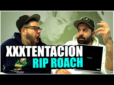 MY HEADS GOING TO EXPLODE BRO!! XXXTENTACION - RIP Roach *REACTION!!