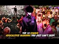 Top 10 Zombie Apocalypse Manhwa You Just Can&#39;t Skip!