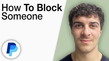How To Block Someone on PayPal [2025 Full Guide]