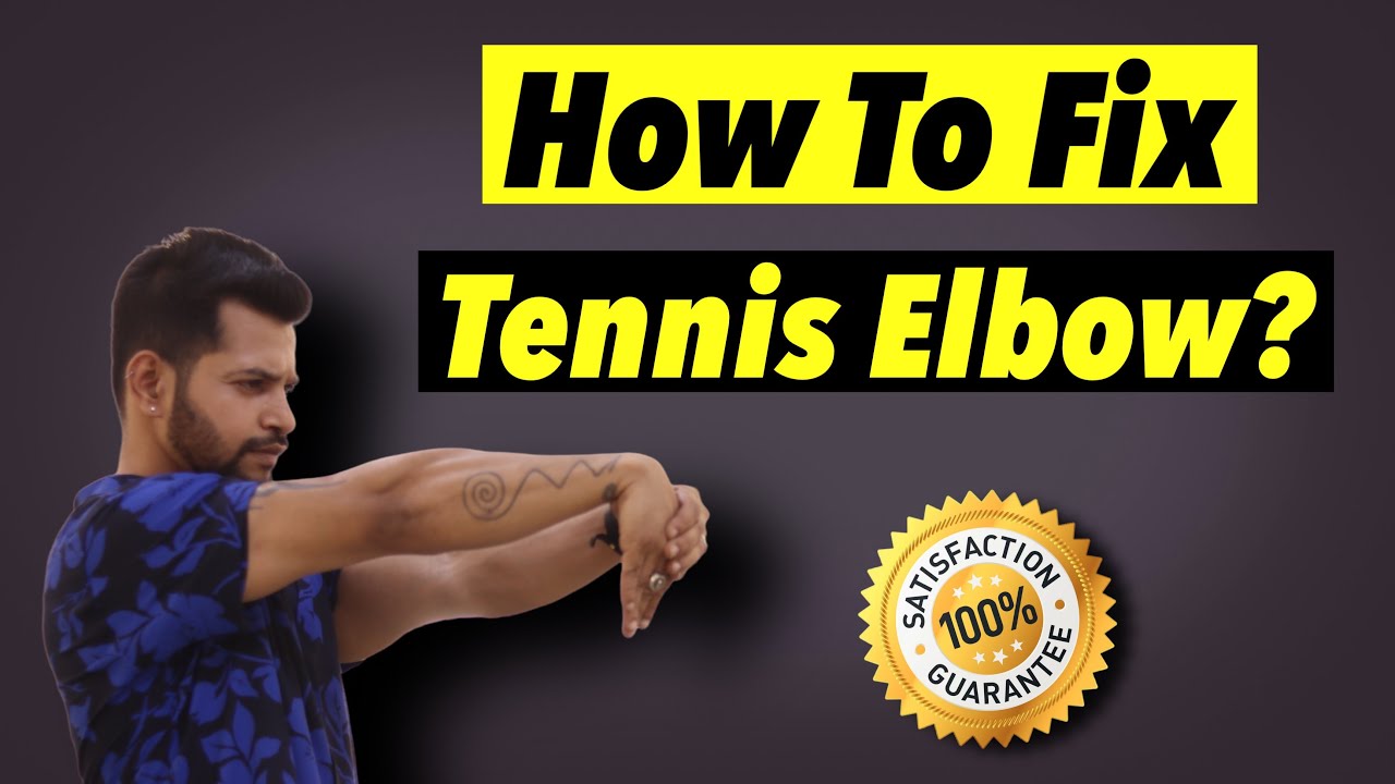 How To Fix Tennis Elbow ? Hindi Ani Ray YouTube