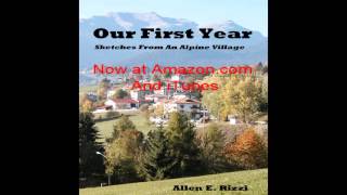 Our First Year - Sketches from an Alpine Village