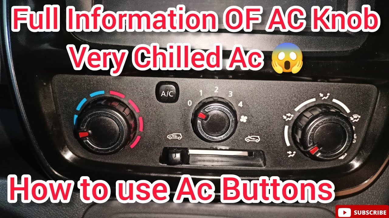Full Information OF AC Knob OF Kwid..How To Chilled Ac..?