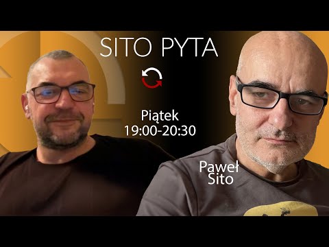 Dariusz Ćwiklak - Paweł Sito #SitoPyta