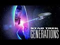 Star Trek VII: Generations - Nostalgia Critic